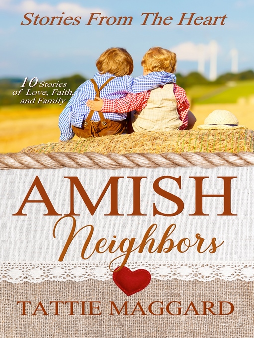 Title details for Amish Neighbors by Tattie Maggard - Wait list